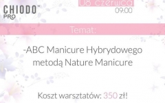 ABC manicure hybrydowego metodą Nature Manicure - 8.06.2019 Kościan